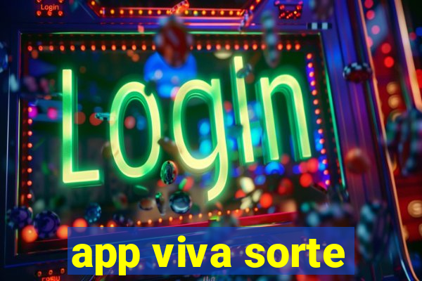 app viva sorte